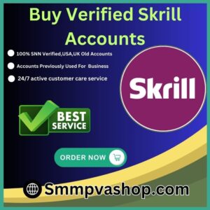 Buy Verified Skrill Accounts